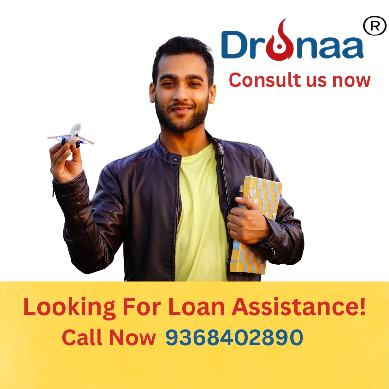 Dronaa Educon Dehradun is the best place to get Loan Assistance for Overseas education