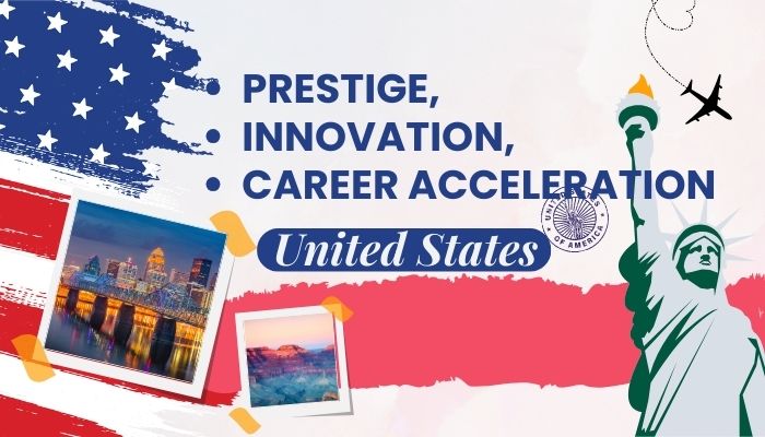 United States: Prestige, Innovation, and Career Acceleration