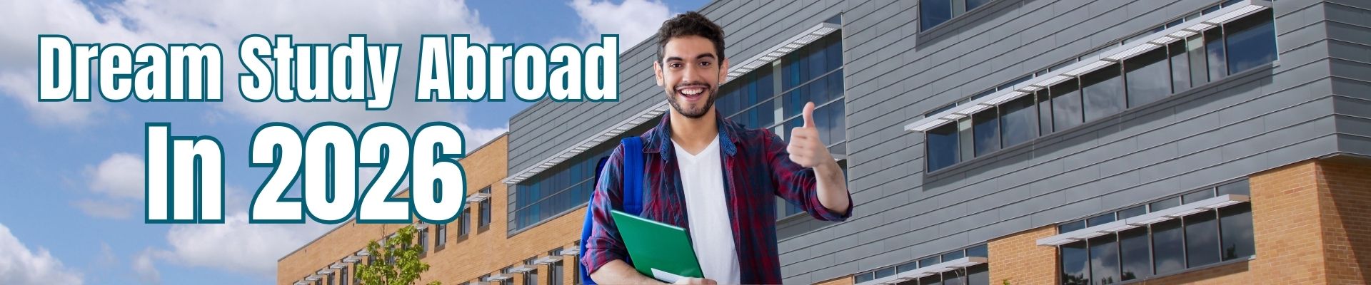 Top Dream Study Abroad Choices for Indian Students in 2026: Your Global Education Roadmap